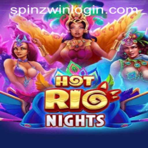 HotRioNights: Dive into the SpinzWin Excitement